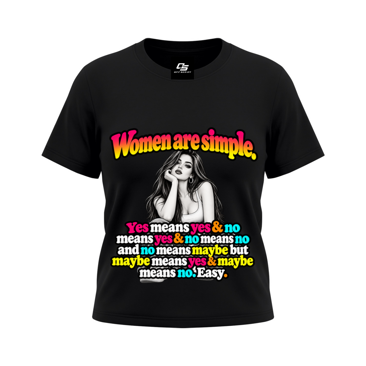Women are Simple Women's Sorona Crewneck T-Shirt - Black front mockup
