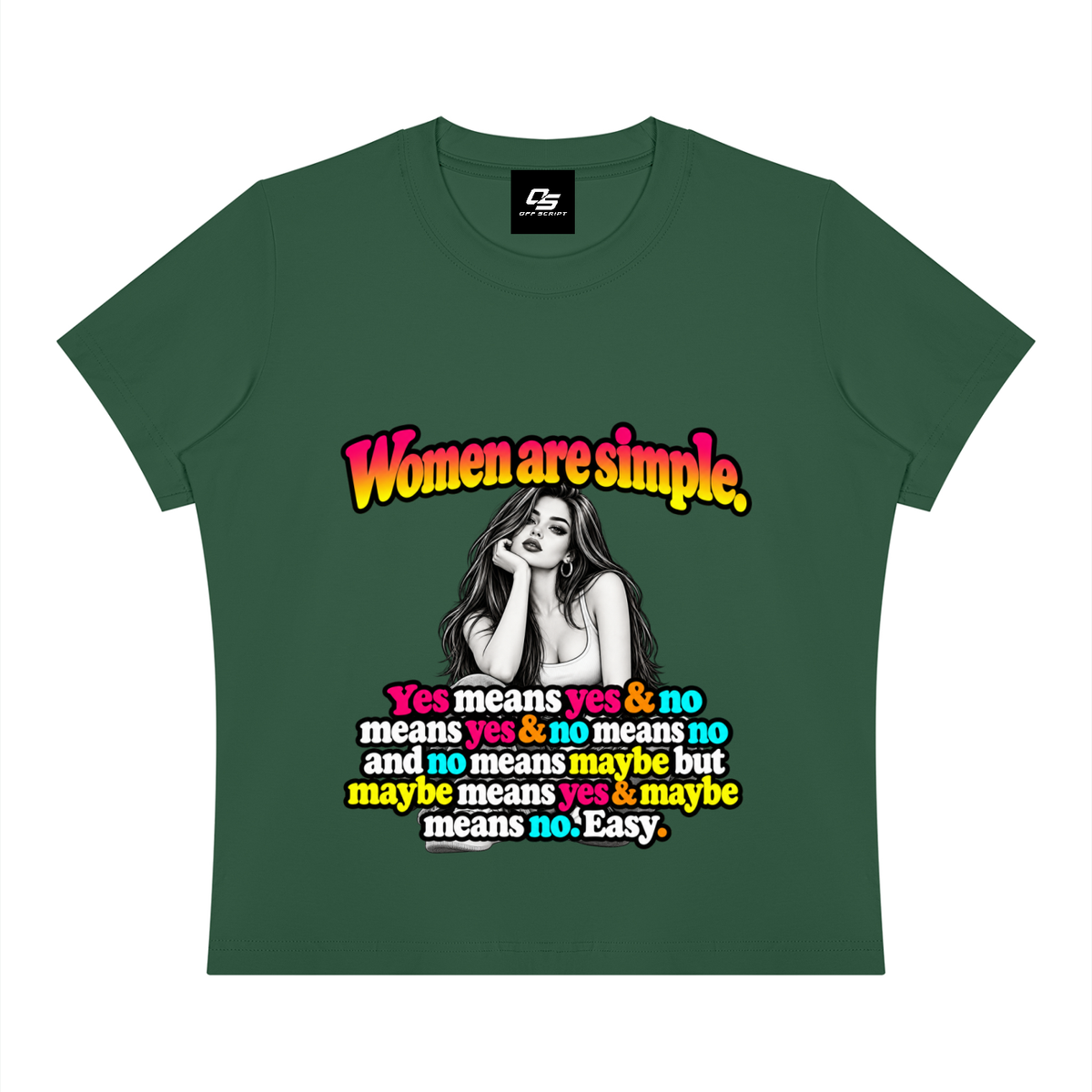 Women are Simple Women's Sorona Crewneck T-Shirt - Blackish Green front