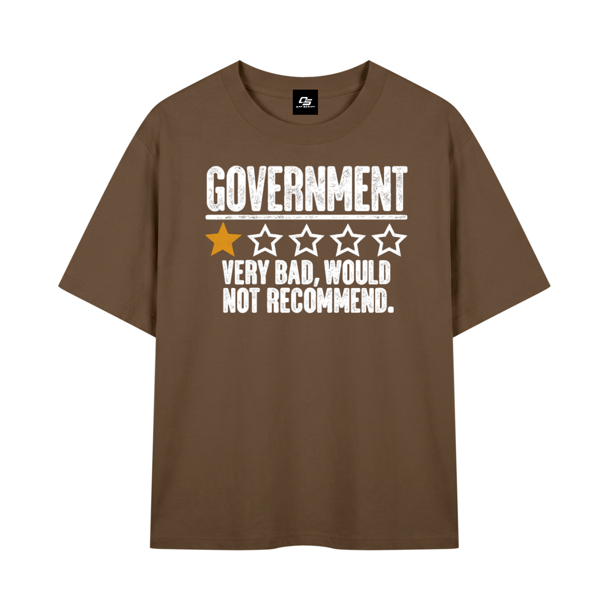 Government Very Bad Would Not Recommend unisex graphic T-shirt – Coffee front Mockup view