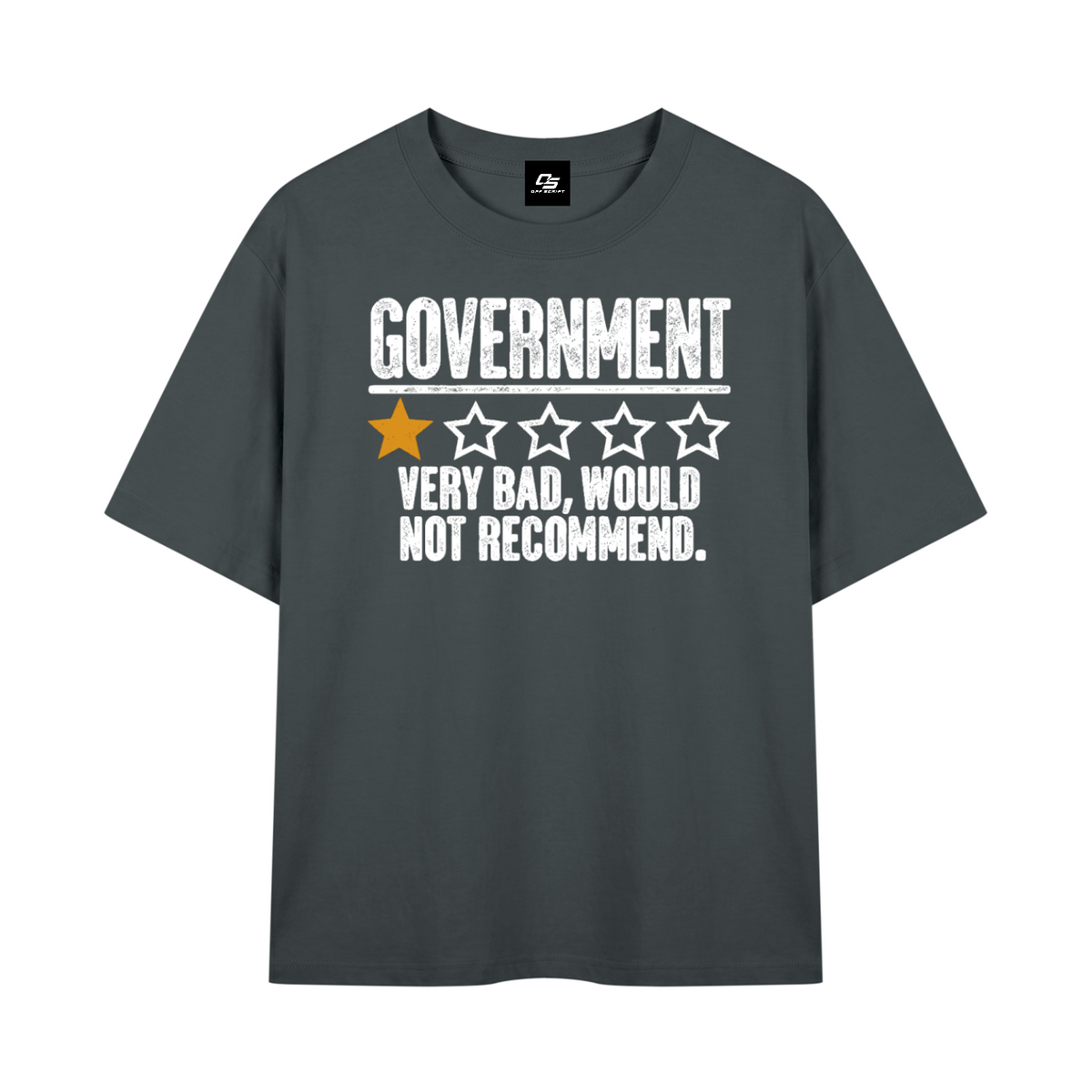 Government Very Bad Would Not Recommend unisex graphic T-shirt – Dark Gray front Mockup view