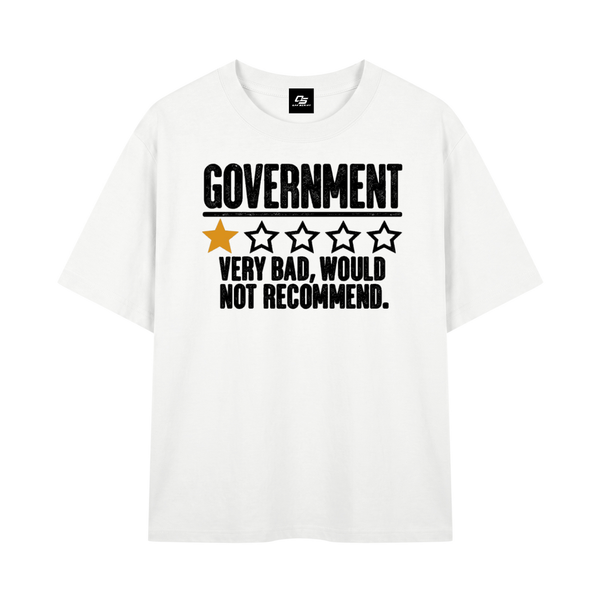 Government Very Bad Would Not Recommend unisex graphic T-shirt – White front Mockup view