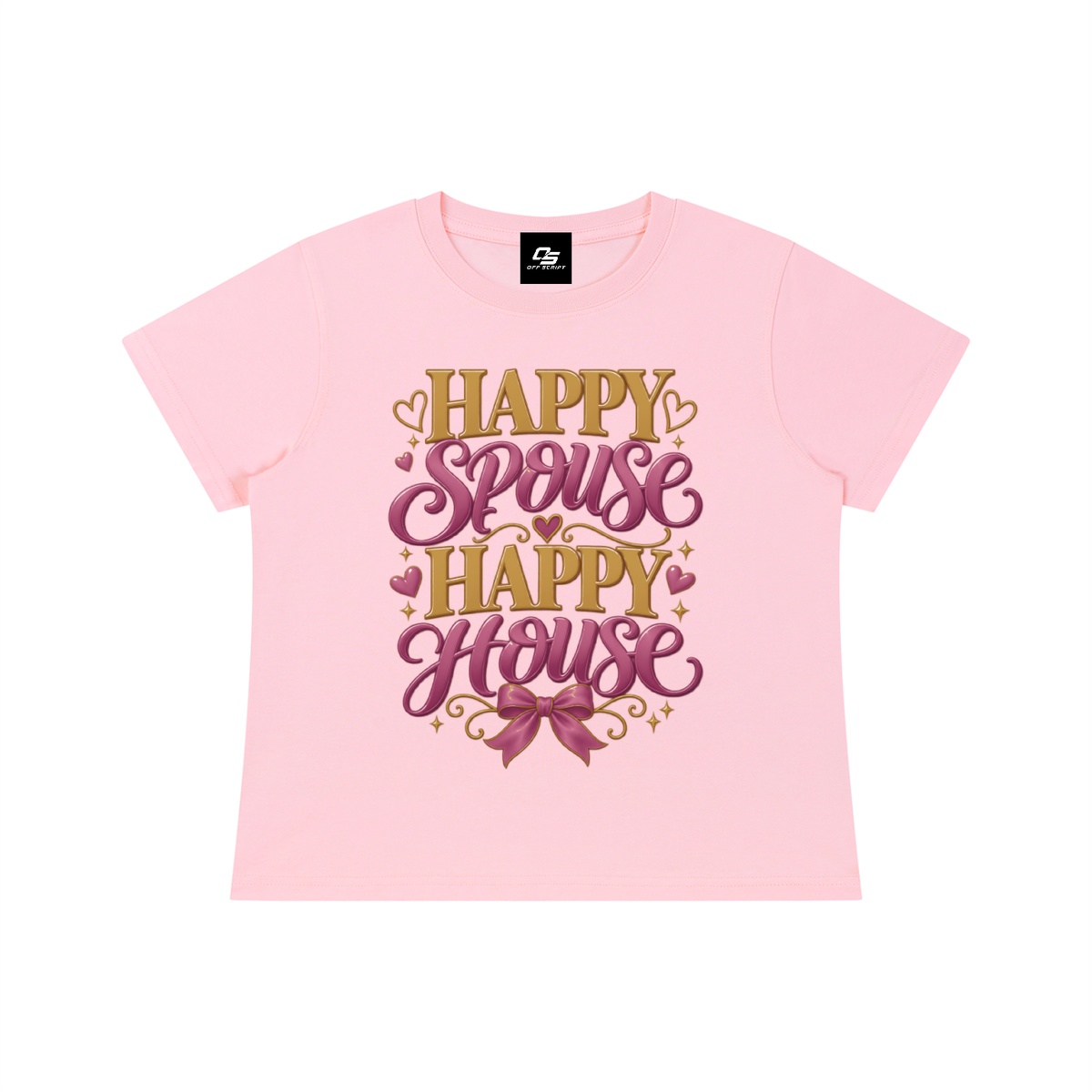 Happy Spouse Happy House women's baby T-shirt – Pink front view