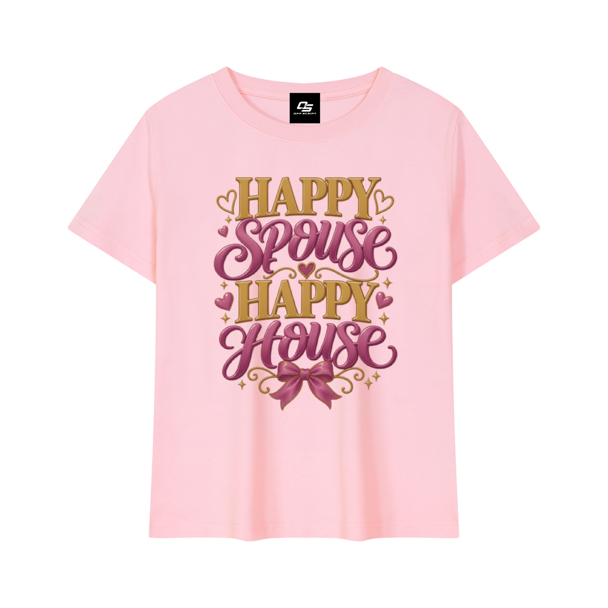 Happy Spouse Happy House women's baby T-shirt – Pink front Mockup view