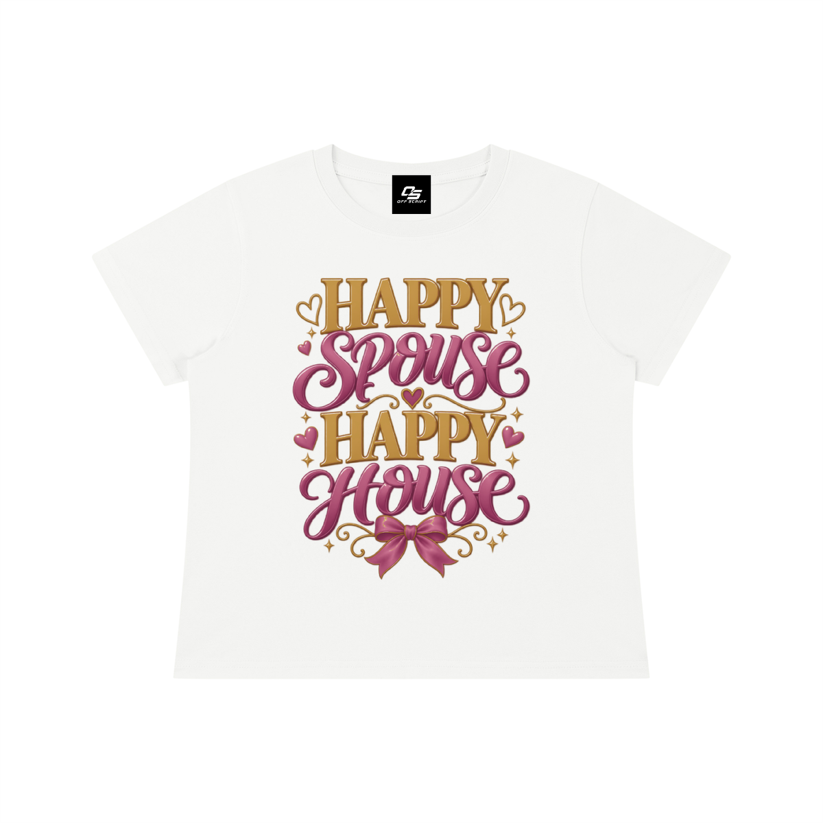 Happy Spouse Happy House women's baby T-shirt – White front view