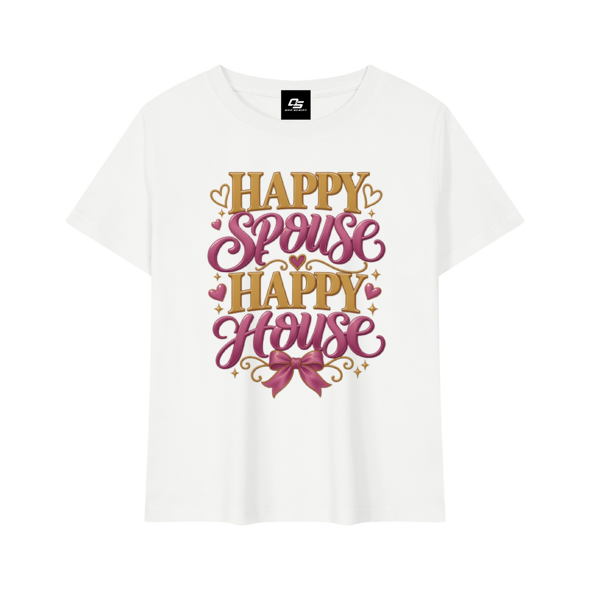 Happy Spouse Happy House women's baby T-shirt – White front Mockup view
