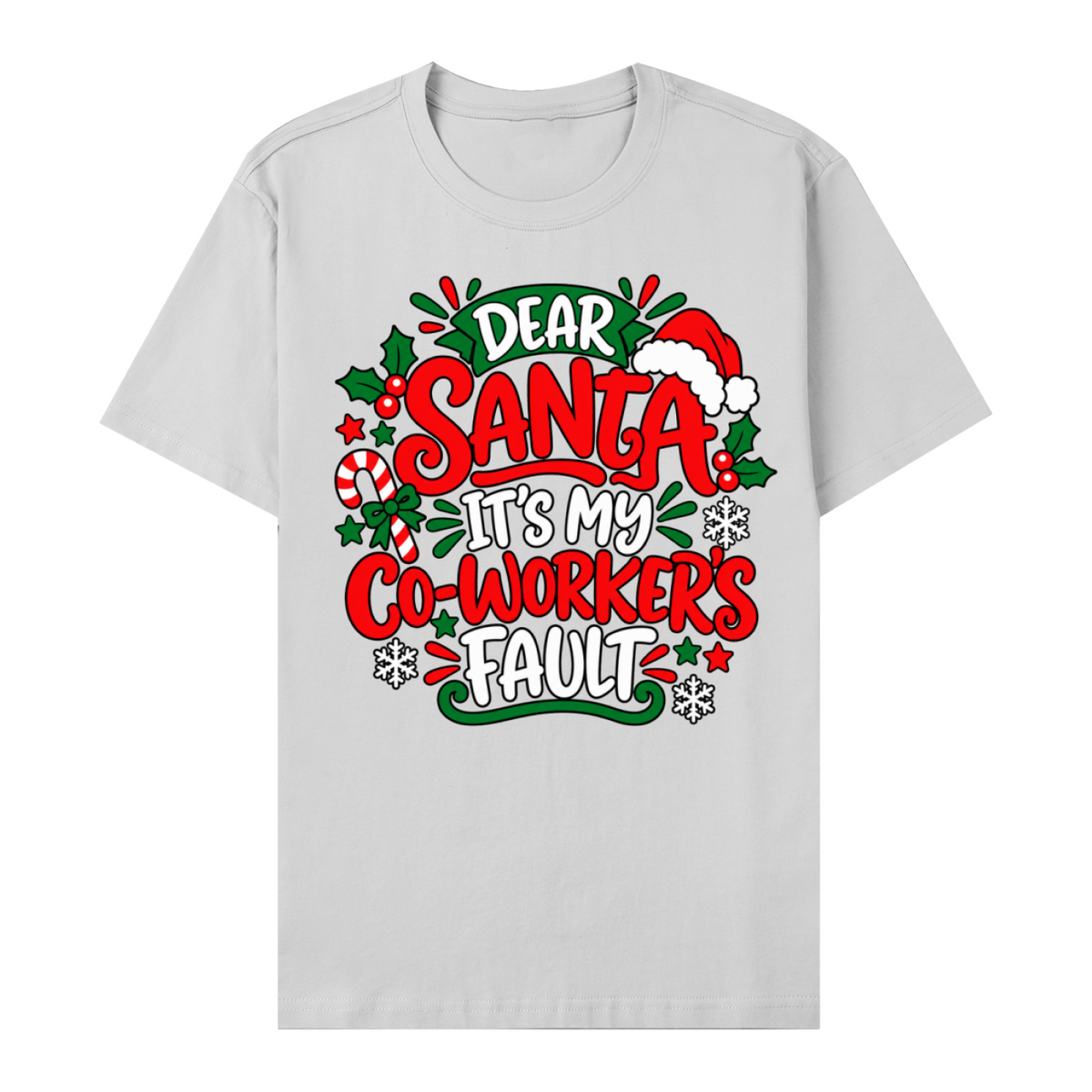 Dear Santa It's My Co-Worker's Fault Unisex Graphic T-Shirt V6 – Light Gray front 3D mockup