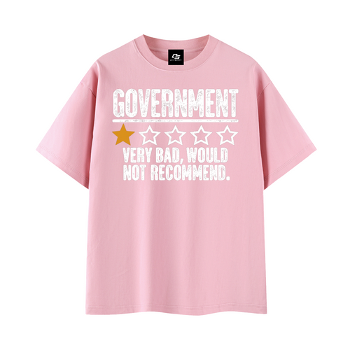 Government Very Bad Would Not Recommend Unisex Graphic T-Shirt – Pink front 3D mockup