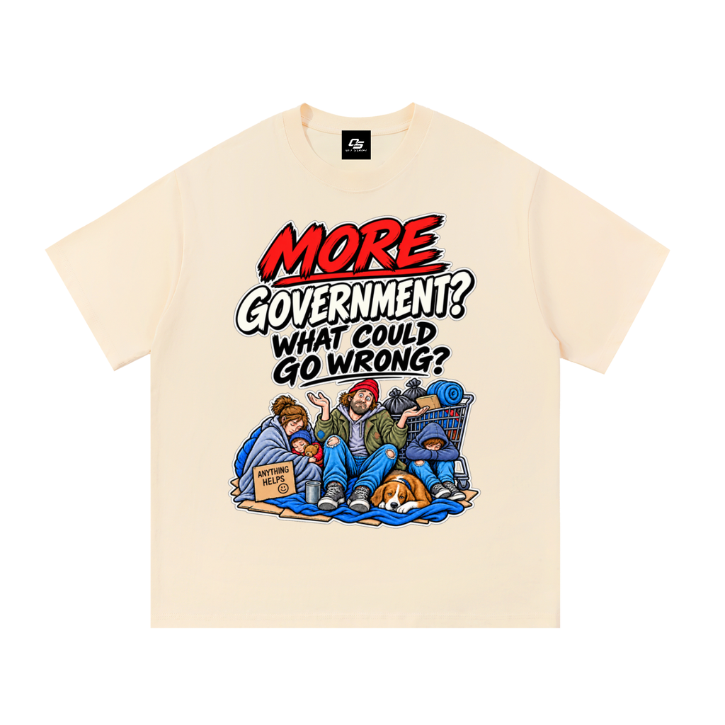 More Government? What Could Go Wrong? Unisex Graphic T-Shirt - Apricot front