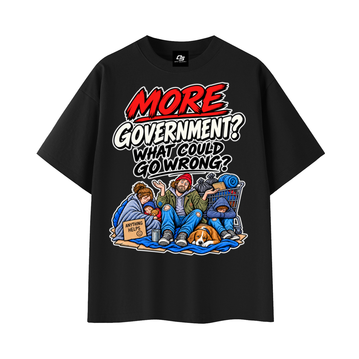 More Government? What Could Go Wrong? Unisex Graphic T-Shirt - Black front 3D mockup