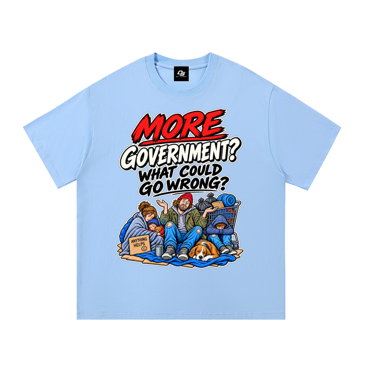 More Government? What Could Go Wrong? Unisex Graphic T-Shirt - Blue front