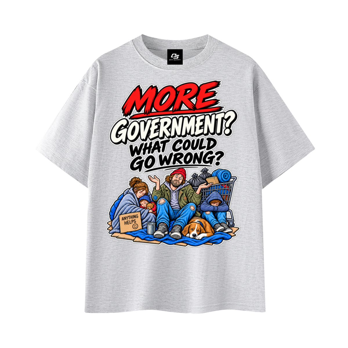 More Government? What Could Go Wrong? Unisex Graphic T-Shirt - White Gray front 3D mockup