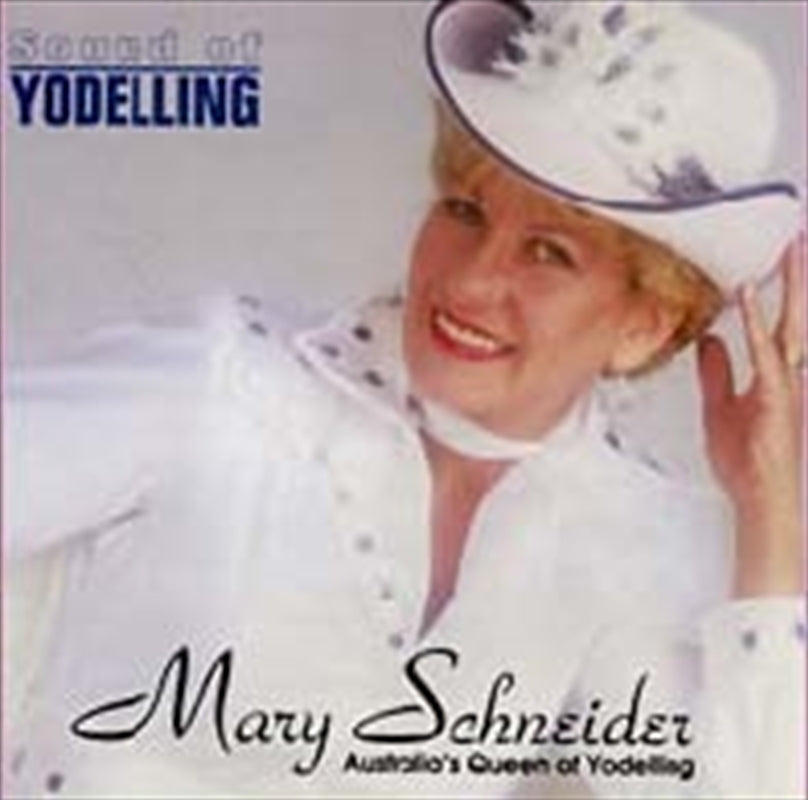 Mary Schneider – The Sound of Yodelling CD