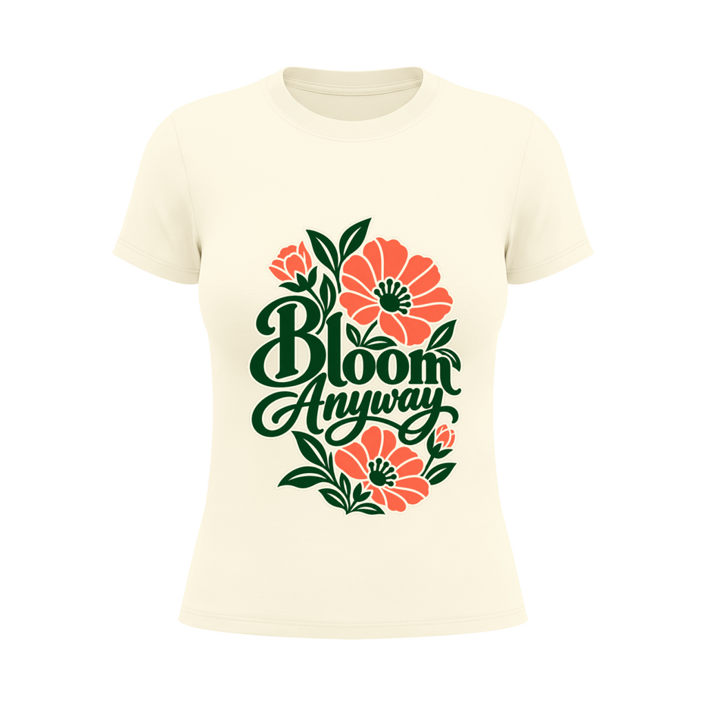 Bloom Anyway women's graphic T-shirt in Apricot – front mockup