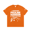 I Support Pauline Hanson & One Nation Light Orange unisex graphic T-shirt front