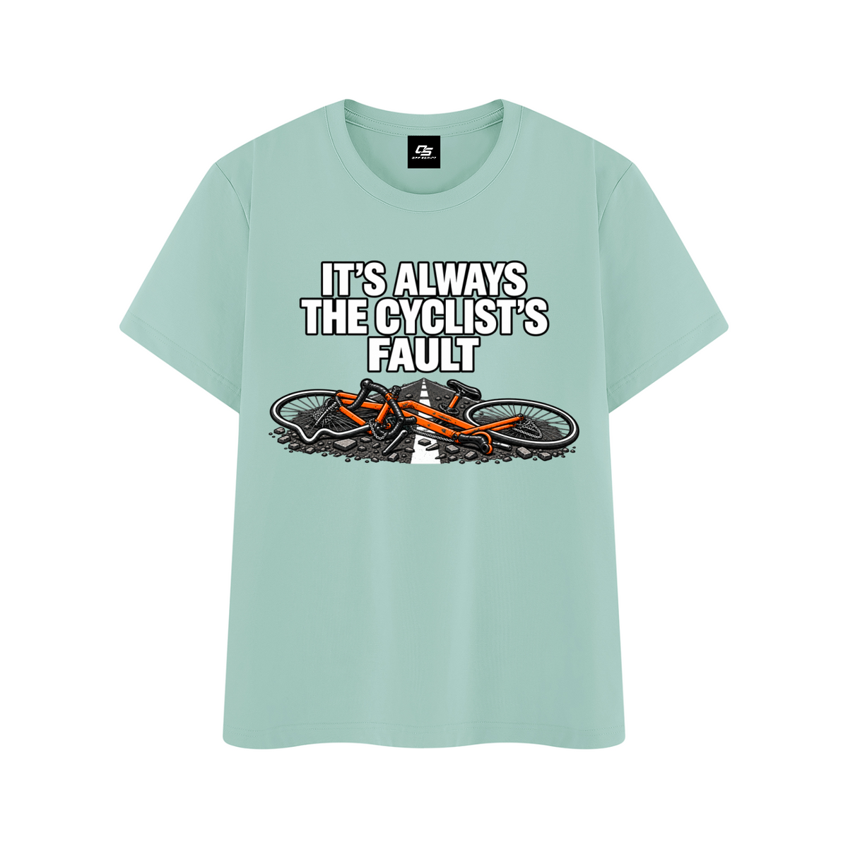 It's Always the Cyclist's Fault graphic T-shirt - Mint Green front mockup
