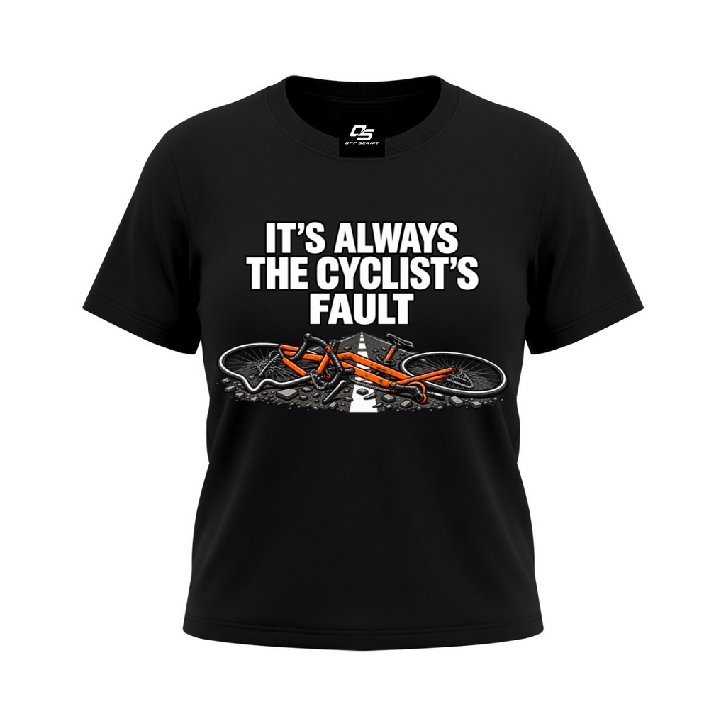 It's Always the Cyclist's Fault women's Sorona graphic T-shirt - Black front mockup