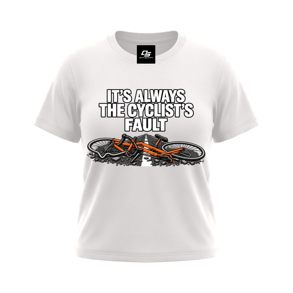 It's Always the Cyclist's Fault women's Sorona graphic T-shirt - White front mockup