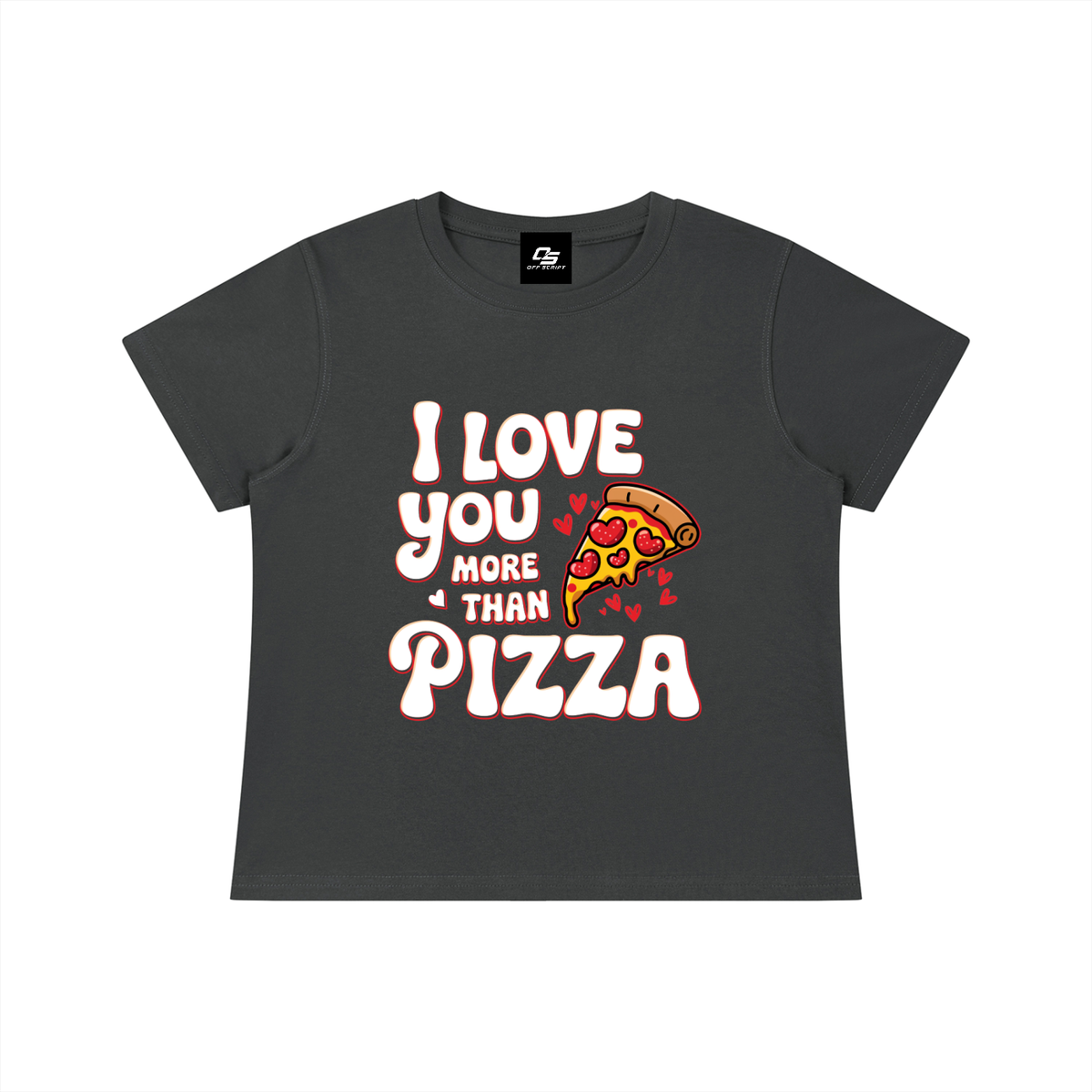 I Love You More Than Pizza baby tee – Dark Gray front flat view
