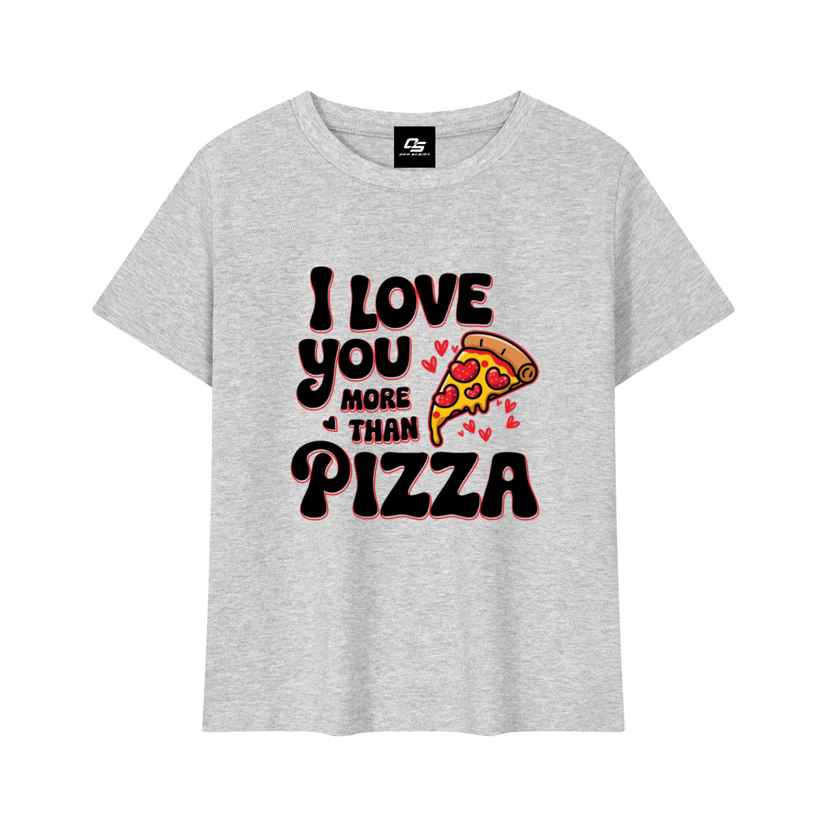 I Love You More Than Pizza baby tee – Flower Gray front 3D mockup