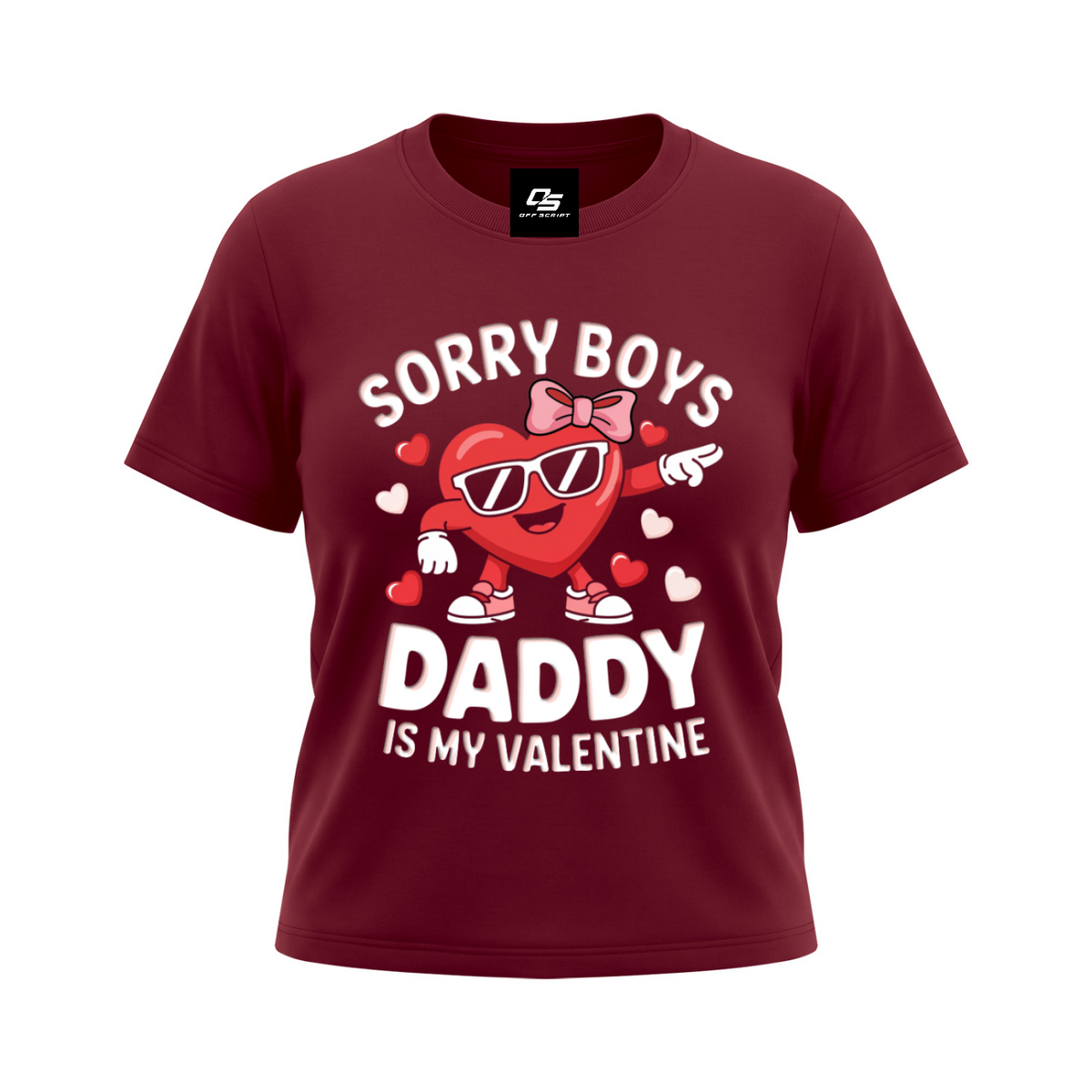Sorry Boys Daddy Is My Valentine Women's T-Shirt — Wine Red front 3D mockup